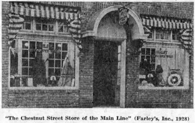 The above picture was taken from “Main Line Beautiful,” a real estate magazine published in 1928. Farleys, a dealer in athletic goods, as well as in men’s and boys’ wear, was the predecessor of the present Wayne Men’s Shop.